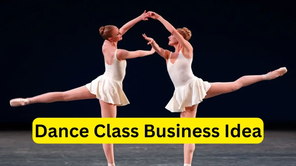 Dance Class Business Idea