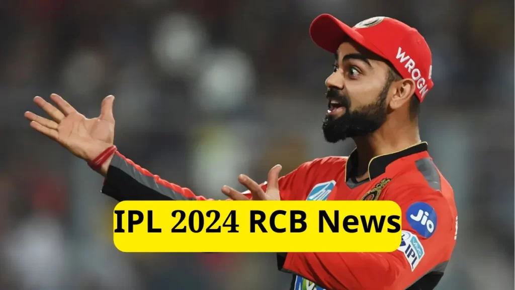 IPL 2024 RCB New