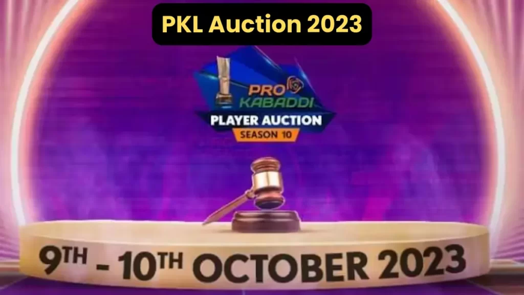 pkl-auction-2023-date-time-team-wise-player-purse-balance-live-streaming-and-more-hindi